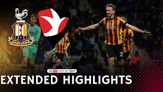 EXTENDED HIGHLIGHTS: Bradford City v Cheltenham Town