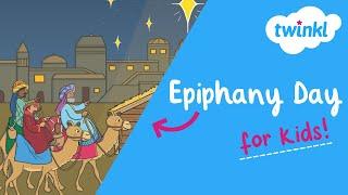 ⭐️ All About Epiphany for Kids | 6 January | Twinkl USA