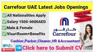 Carrefour UAE Latest jobs Opportunities || Carrefour dubai jobs || Hypermarket jobs || Dxb helpdesk