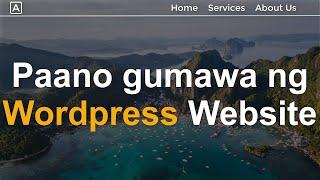 Paano Gumawa ng Wordpress Website (2021) | 20 SIMPLENG PARAAN| Wordpress Tutorial para sa Beginners