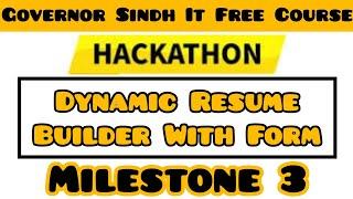 GIAIC Hackathon Milestone 3 | Dynamic Resume Builder | Hackathon Governor Initiative