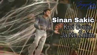 Sinan Sakić i Južni Vetar - Krvi Svoje Ja Ne Žalim - (2001)