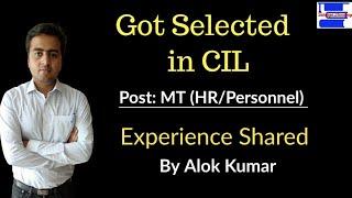 Got selected in CIL as MT(HR/Personnel) Post||Experience shared By Alok Kumar||Coal India HR Exam||