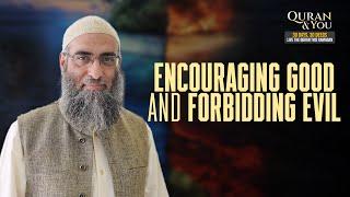 Ramadan 360 Day 6 |  The Quran & You: Encouraging Good and Forbidding Evil with Sh Yaser Birjas 