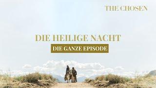 "Die Heilige Nacht" | Die Weihnachtsepisode 2024