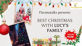 A STORY: BEST CHRISTMAS WITH LUCY'S FAMILY