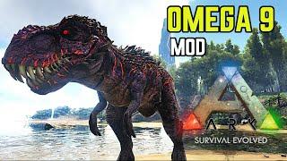 Here Is OMEGA 9 Mod In Ark Survival Evolved!