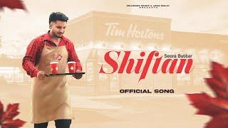 Shiftan [ Official Song  ] Seera Buttar | Peeta Dhudike  | #newpunjabisong2024  #newpunjabisong  |