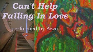 Can't Help Falling In Love - Student Performance by Azza