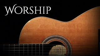 Worship Guitar - 2 hours of peaceful and relaxing instrumental worship