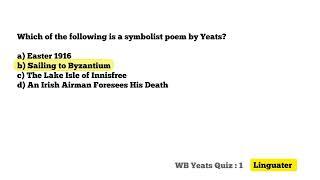 WB Yeats MCQs- WB Yeats Biography - WB Yeats Introduction - William Butler Yeats MCQ - Trivia Quiz