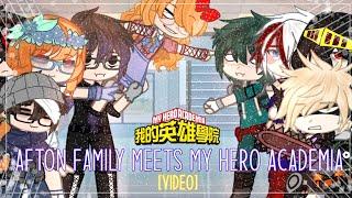 Afton Family meets MHA (My hero Academia) / Fnaf / Gacha Club / FULL