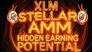 REVEALED ! Stellar AMM XLM's Hidden Earning Potential