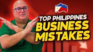 Top Expat Mistakes Starting a Business in the Philippines 