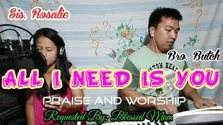 All i need is you kim walker | Cover Sis. Rosalie Valdez | Requested by Blessed Mom