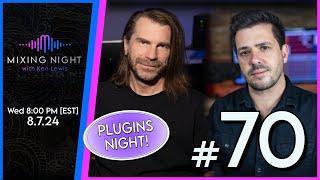 Mixing Night with Ken Lewis - PLUGINS NIGHT 8/7/24