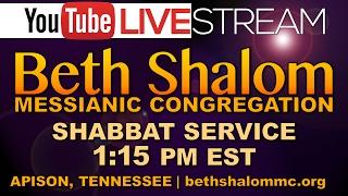 Beth Shalom Messianic Congregation Live 3-11-2017