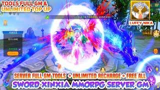 Update Sword Xinxia MMORPG Server GM - Tools Full & Unlimited Recharge