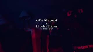 Kkabuuki Ft Lil John 2Timez - I Walk Up (official video)