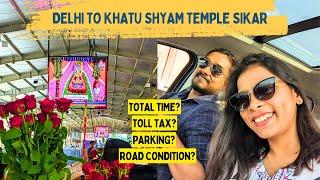 Delhi to Khatu Shyam by Road | Delhi to Khatu Shyam by Car | Road Trip Vlog | A Spiritual Journey