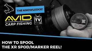 Avid Carp Fishing TV! | The Knowledge! | How To Spool Up The XR Spod/Marker Reel!