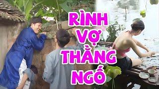 RÌNH VỢ THẰNG NGỐ - Hài Vượng Râu, Hoàng Kim Ngọc | Cười Không Ngậm Được Mồm Với Hài 2025