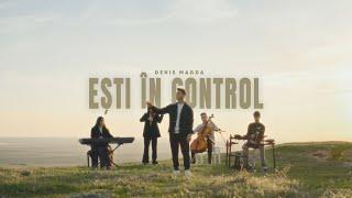 Ești în control - Denis Magda