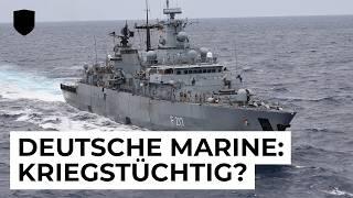 So will die Deutsche Marine kriegstüchtig werden