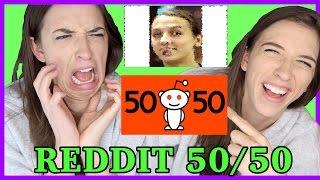 Reddit 50/50 Challenge!