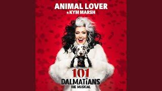 Animal Lover (From the Original Cast Recording of "101 Dalmatians the Musical")