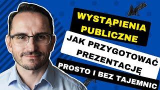 Jak przygotować prezentację / WYSTĄPIENIA PUBLICZNE PREZENTACJA / JAK DOBRZE PREZENTOWAĆ