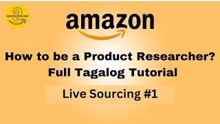 Amazon Product Research : Tagalog Tutorial Part #5 / Live Sourcing