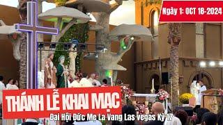 Thánh Lễ Khai Mạc Đại Hội Đức Mẹ La Vang Las Vegas #daihoiducmelavanglasvegas