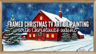 VINTAGE FRAMED FARMHOUSE CHRISTMAS TV ART SCREENSAVER WALLPAPER OIL PAINTING W. CHRISTMAS MUSIC