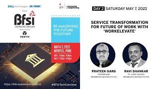 Service Transformation for Future of Work with ‘Workelevate’ - By Mr Prateek Garg & Mr Ravi Shankar