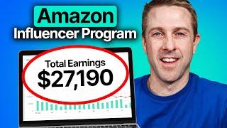 I Tried Amazon Influencer and Made $27,190, Here's How