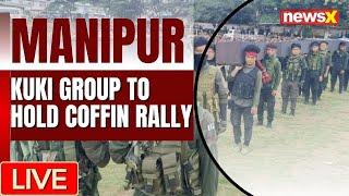 LIVE: Manipur Violence | Kuki Organization to Hold Coffin Rally to Pay Tribute to 10 Kuki Youth