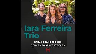 Iara Ferreira trio - live