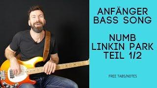 Anfänger Bass Songs - Numb Linkin Park Teil 1