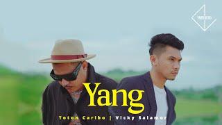 Vicky Salamor ft Toton Caribo - YANG (Official Music Video)