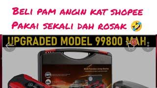 BELI PAM TAYAR POWER BANK SHOPEE | PAKAI SEKALI DAH ROSAK