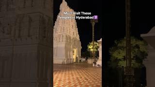 Must Visit These Temples in Hyderabad️ #hyderabad #temples #shorts