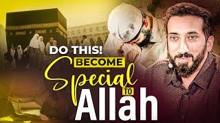 IF YOU DO THIS, YOU WILL BECOME VERY SPECIAL TO ALLAH (Must Watch) |Surah Al-insan | Nouman Ali Khan