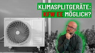 Klima Split & KFW 70 / 55 / 40 EE möglich? | Energieberater klärt auf