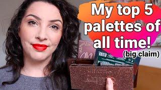 My top 5 eyeshadow palettes of all time (and most are discontinued )