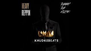 Danny Da Flite X KhudkeBeats - Heavy Reppin Lyric Video