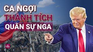 Ông Trump ca ngợi thành tích quân sự của Nga, khẳng định sẽ chấm dứt xung đột Ukraine nếu đắc cử