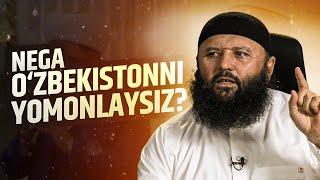 Nega O‘zbekistonni yomonlayverasiz? | Shayx Sodiq Samarqandiy