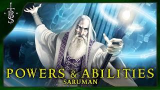 The Powers and Abilities of SARUMAN! | Lord of the Rings Lore