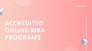 Best 10 AACSB Accredited Online MBA Programs You Should Know About!